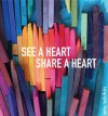 See a Heart, Share a Heart - Eric Telchin