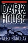 Darkhouse - 