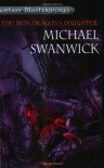 The Iron Dragon's Daughter - Michael Swanwick