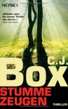Stumme Zeugen - C.J. Box