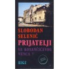 Prijatelji sa Kosančićevog venca 7 - Slobodan Selenić