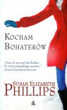 Kocham bohaterów - Susan Elizabeth Phillips