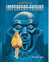 By Alfonso Font Tales of an Imperfect Future [Hardcover] - Alfonso Font