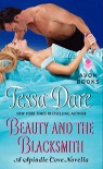 Beauty and the Blacksmith: A Spindle Cove Novella by Tessa Dare (2013-07-02) - Tessa Dare