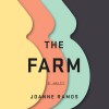The Farm - Joanne Ramos 