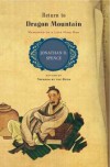 Return to Dragon Mountain: Memories of a Late Ming Man - Jonathan D. Spence