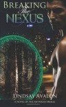 Breaking the Nexus (Volume 1) - Lindsay Avalon