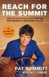 Reach for the Summit - Pat Summitt, Sally Jenkins