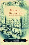 Martin Dressler: The Tale of an American Dreamer - 