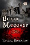 Blood Marriage - Regina Richards