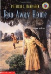 Run Away Home (Apple Paperbacks) - Patricia C. McKissack
