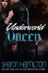 Underworld Queen - Sharon Hamilton