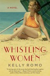 Whistling Women - Kelly Romo