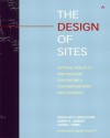 The Design of Sites: Patterns, Principles, and Proceses for Crafting a Customer-Centered Web Experience - Douglas K. van Duyne, James A. Landay, Jason I. Hong