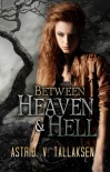 Between Heaven and Hell (Freefall, #2) - Astrid V. Tallaksen