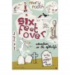Six Feet Over: Adventures in the Afterlife - Mary Roach