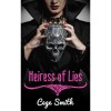 Heiress of Lies (Bloodtruth #1) - Cege Smith