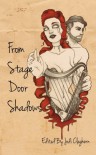 From Stage Door Shadows - 