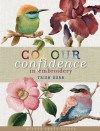 Colour Confidence in Embroidery - Trish Burr