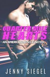 Quarter Mile Hearts (An American Muscle Novel Book 1) - Jenny Siegel