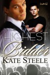 To the Highest Bidder - Kate Steele