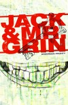Jack and Mr. Grin - Andersen Prunty