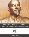 Essential Works of Lenin: &#34;What Is To Be Done?&#34; and Other Writings - Vladimir Lenin
