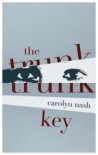 The Trunk Key - Carolyn Nash