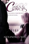 Cover to Covers - Alexandrea Weis