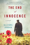 The End of Innocence: A Novel - Allegra Jordan