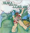Keaka and the Lilikoi Vine - Donivee Laird