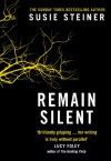 Remain Silent - Susie Steiner