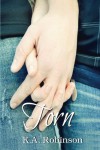 Torn (Volume 1) - K.A. Robinson