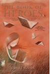 The Book of Heroes - Miyuki Miyabe, Alexander O. Smith