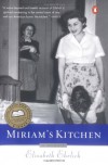 Miriam's Kitchen: A Memoir - Elizabeth Ehrlich