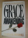 The Grace Awakening - Charles R. Swindoll