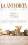 La Antidieta (Spanish Edition) - Harvey Diamond;Marilyn Diamond;Diamond Harvey