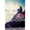 Reckless Abandon (November Blue, #2) - Andrea Randall