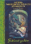 Gabinet Gadów (Seria Niefortunnych Zdarzeń, #2) - Jolanta Kozak, Lemony Snicket, Bret Helquist