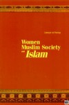 Women, Muslim Society, and Islam - Lamya Al-Faruqi