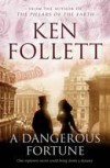 A Dangerous Fortune - Ken Follett