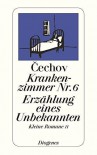 Krankenzimmer Nr. 6. Erzählung Eines Unbekannten. - Peter Urban, Gerhard Dick, Ada Knipper, Anton  Čechov