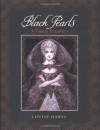 Black Pearls: A Faerie Strand - Louise Hawes