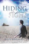 Hiding in Plain Sight - Kate Mathias