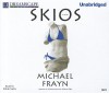 Skios - Michael Frayn, Robin Sachs
