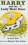 Harry and the Lady Next Door - Gene Zion, Margaret Bloy Graham