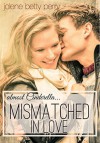 Mismatched in Love: Almost Cinderella (Almost a Fairytale #1) - Jolene Betty Perry