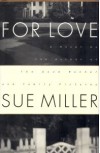 For Love - Sue Miller