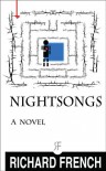 The Nightsongs of Arthur Goodbody - Richard   French