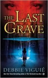 The Last Grave (Witch Hunt Series #2) - Debbie Viguié